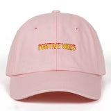 Positive Vibes Dad Hat Embroidered Baseball Cap
